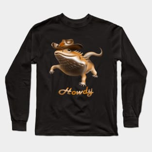 Bearded dragon wearing a cowboy hat, saying howdy cartoon Long Sleeve T-Shirt